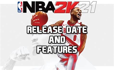 Nba 2k21 Release Date And Features