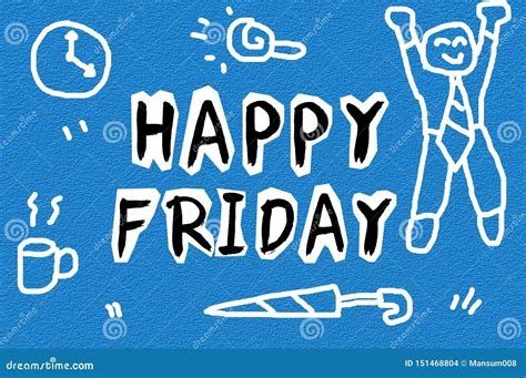Text Happy Friday On Grunge Blue Illustration Background Stock