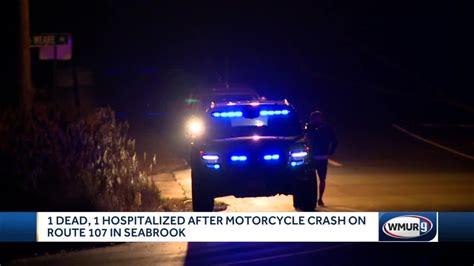 1 Dead 1 Hospitalized After Motorcycle Crash On Route 107 In Seabrook