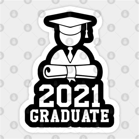 All sizes and formats, high quality and large selection of themes for. 2021 Graduate - 2021 Graduates - Sticker | TeePublic