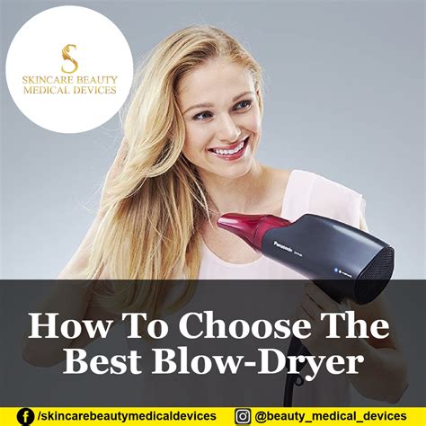 How To Choose The Best Blow Dryer
