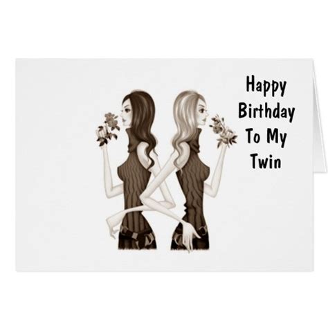 Birthday Wishes To My Twin Sister Card Zazzle