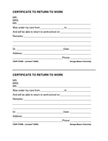 If the doctor changes your work restrictions or leaves your work status unchanged, you would be required to return to work regardless of your complaints of pain or discomfort. Blank Return To Work Form | Printable Calendar Template 2019