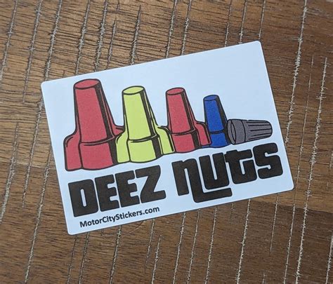 Deez Nuts Sticker Vinyl With Matte Laminate Electrician Sparky
