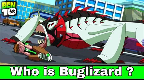 Ben 10 How Much Powerful Is Buglizard Buglizard Facts Nemetrix