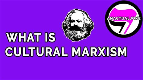 What Is Cultural Marxism Cultural Marxism Debunked Youtube