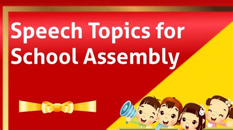 Topics For School Assemblyspeech Topicstopics For Assemblyonline