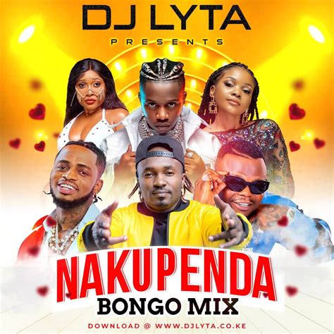 Dj Lyta Nakupenda Bongo Mix 2022 Download Mp3 Dj Lyta