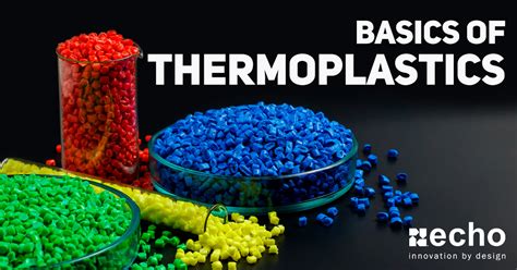 Basics Of Thermoplastics Echo Supply