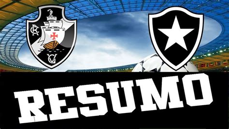 .x botafogo ao vivo online dia 22/05/2021 sem travar, o melhor site pra ver botafogo e vasco em hoje a partir das 15h00 (de brasília) você vai acompanhar o jogo entre vasco x botafogo ao vivo. VASCO X BOTAFOGO - RESUMO - YouTube