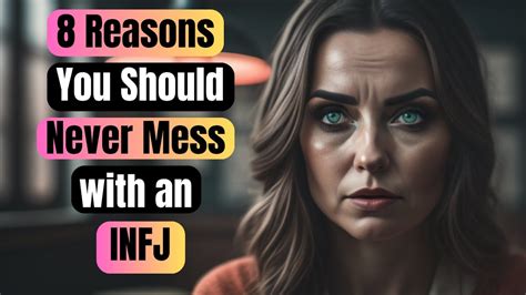 8 Reasons You Should Never Mess With An Infj Youtube