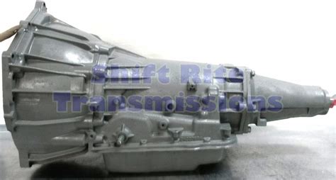 Shift Rite Transmissions Replacement For 4l60e 1999 2006