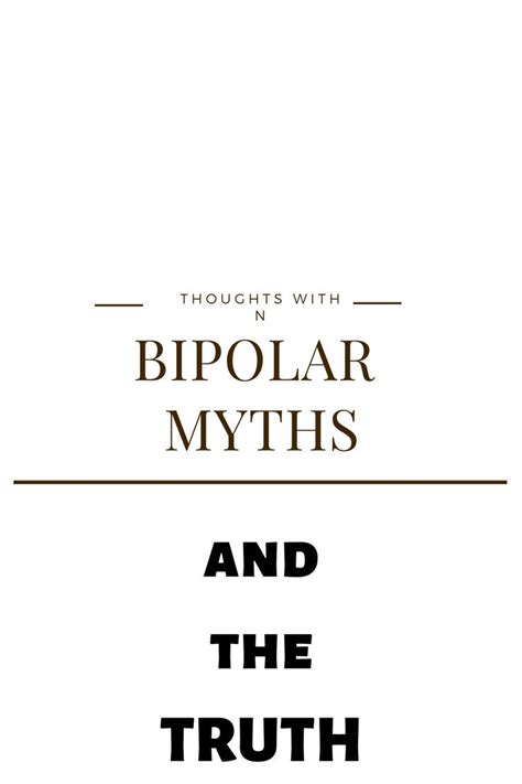 Bipolar disorder care at mayo clinic. Debunking Bipolar Myths | Bipolar, Truth, Myths