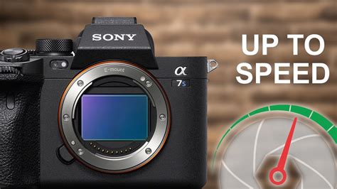 Sony A7s Iii Up To Speed Youtube