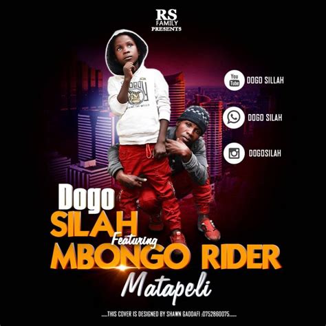 New Video And Audio Dogo Silah Ft Mbongo Rider Matapeli