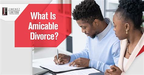 Save Time And Money With Amicable Divorces Steps To An Amicable Divorce