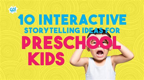 10 Interactive Storytelling Ideas For Preschool Kids