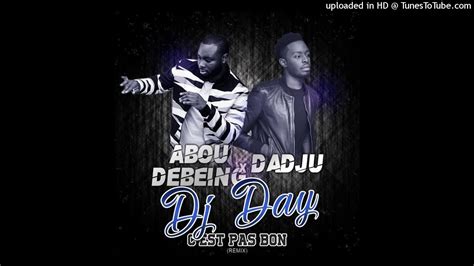 ABOU DEBEING X DADJU - C’EST PAS BON (FEAT DJ DAY PRODUCTION) MAXI 2017