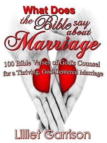 What Does The Bible Say About Marriage 100 Bible Verses Of Gods