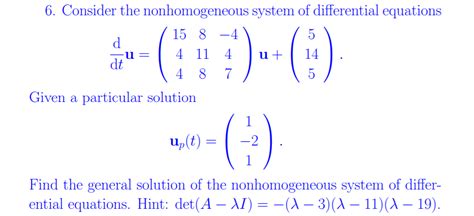 Answered 6 Consider The Nonhomogeneous System Bartleby