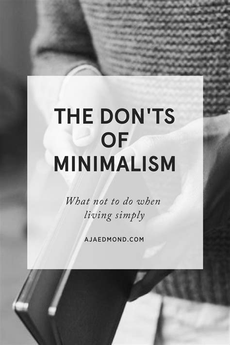 The Donts Of Minimalist Living What Not To Do When Living Simply