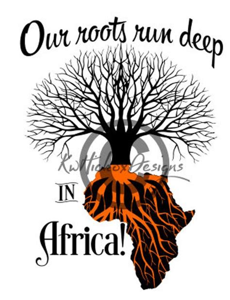 Africa Svg Tree Roots Svg Our Roots Run Deep In Africa Svg