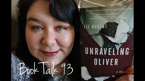 Book Talk 93 Unraveling Oliver By Liz Nugent Youtube
