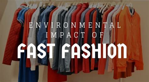 the impact of fast fashion on the environment we ll see