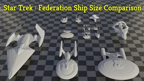 Star Trek Federation Ship Size Comparison 3d Youtube