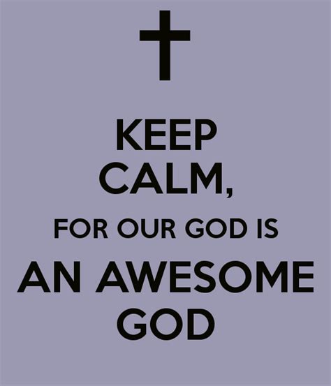 My God Is Awesome Quotes Quotesgram