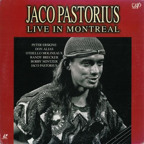 jaco pastorius live in montreal ediciones discogs