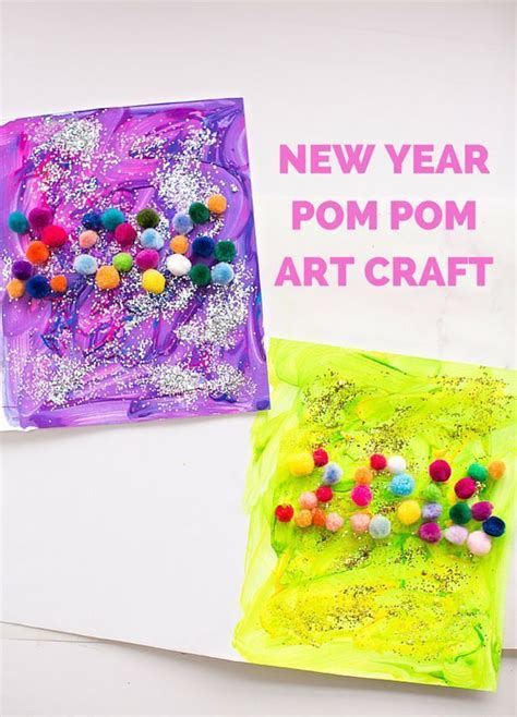 Pom Pom New Year Art Craft For Kids Crafts Crafts For