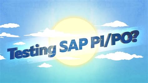 How To Test Sap Pipo Easy Youtube