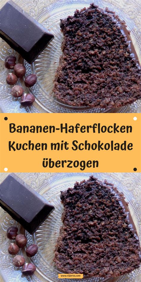 Bananen- Haferflocken -Kuchen mit Schokolade überzogen Brownie Cooking Desserts Recipes Food
