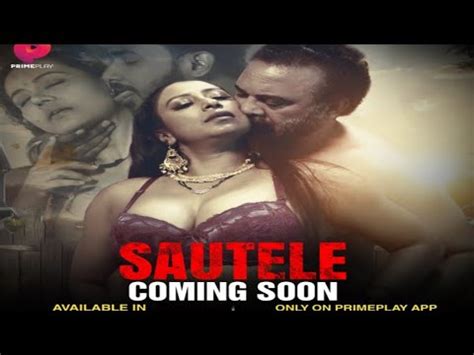Sautele Primeplay Kamalika Chanda Hot Web Series Sautele Web