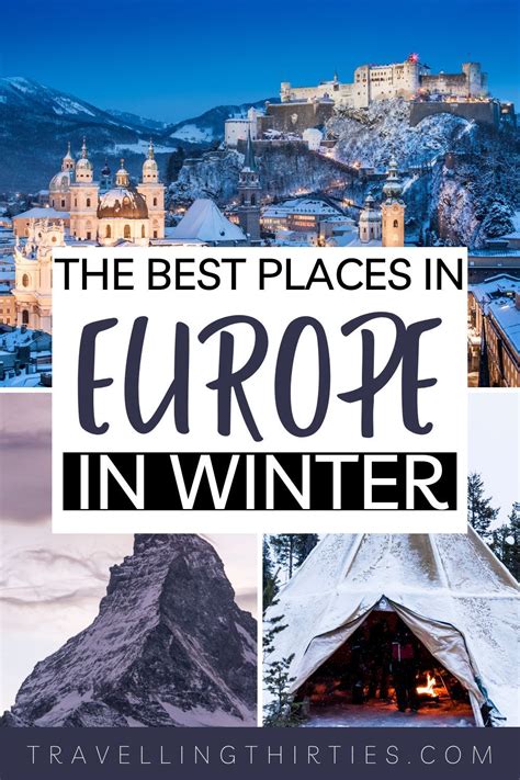 The Best Places In Europe In Winter With Text Overlay That Reads The