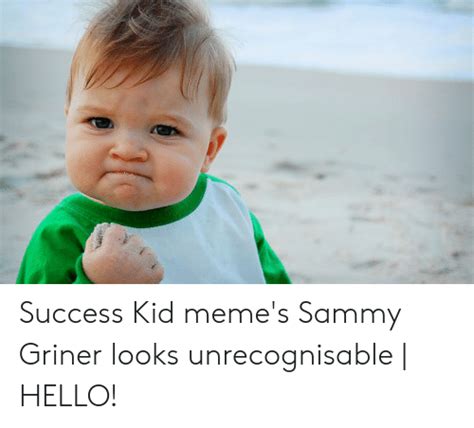 Success Kid Memes Sammy Griner Looks Unrecognisable Hello Hello