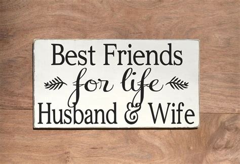 Check spelling or type a new query. Wedding Sign Quotes Best Friends For Life Husband Wife ...