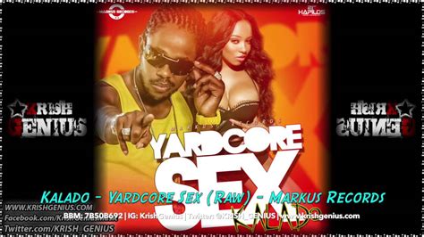 kalado yardcore sex raw markus records youtube