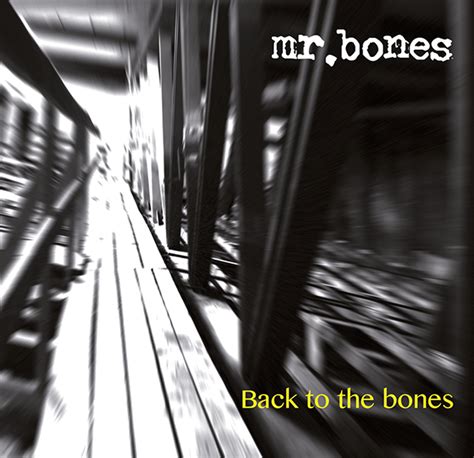 Back To The Bones