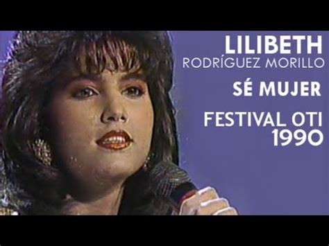 Lilibeth Rodr Guez Morillo S Mujer Festival Oti Youtube