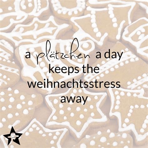 ´a plätzchen a day keeps the weihnachtsstress away´ # ...