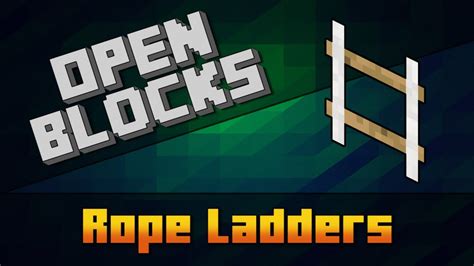 Openblocks Rope Ladders Youtube
