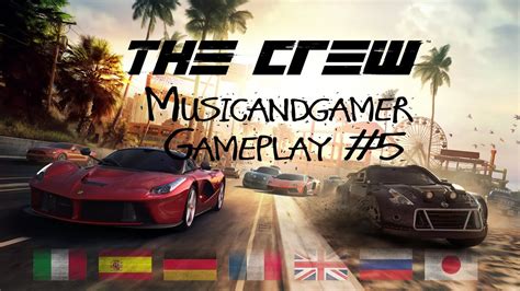 The Crew Gameplay 5 1080p Youtube
