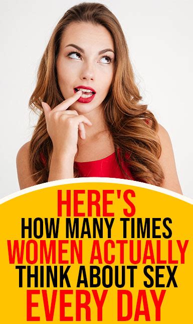 Heres How Many Times Women Actually Think About Sex Every Day Free