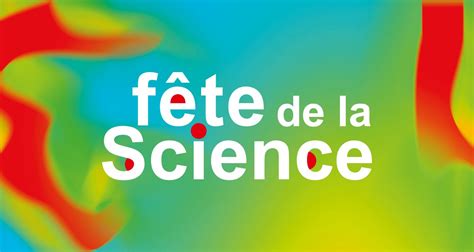 Fête De La Science 2022 · Inserm La Science Pour La Santé