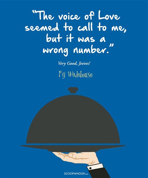 20 Hilarious P G Wodehouse Quotes That Are The Definition Of Wit