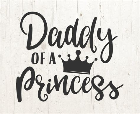 Daddy Of A Princess Svg Daddy Svg Princess Svg Crown Svg Etsy