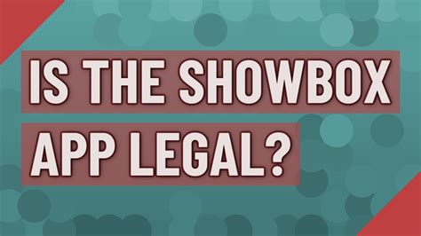 Is The Showbox App Legal Youtube