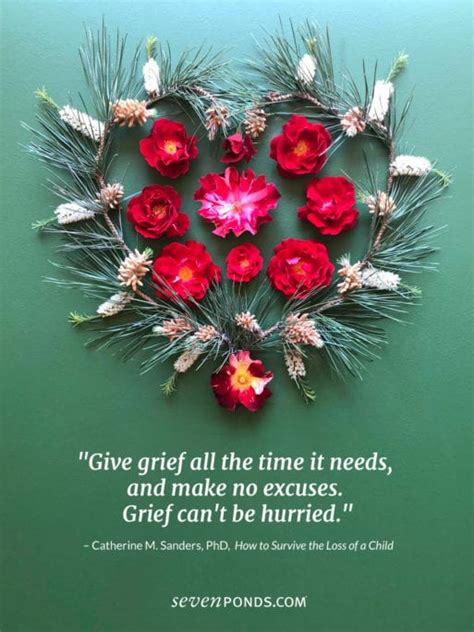 a moving quote about taking time to grieve from catherine sanders sevenponds blogsevenponds blog